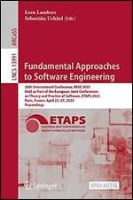 Fundamental Approaches to Software Engineering: 26th International Conference, FASE 2023, Held as Part of the European Joint Conferences on Theory and ... (Lecture Notes in Computer Science, 13991)