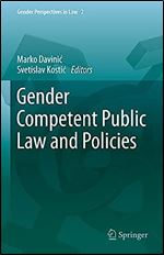 Gender Competent Public Law and Policies (Gender Perspectives in Law, 2)