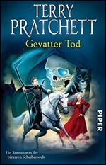 Gevatter Tod: Ein Roman von der bizarren Scheibenwelt (German Edition) [German]