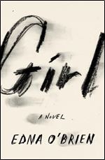 Girl: A Novel.