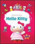 Hello Kitty (Brands We Know)