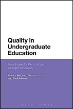 How Powerful Knowledge Disrupts Inequality: Reconceptualising Quality in Undergraduate Education