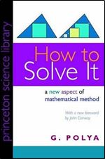 How to Solve it: A New Aspect of Mathematical Method