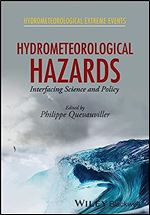 Hydrometeorological Hazards: Interfacing Science and Policy (Hydrometeorological Extreme Events)