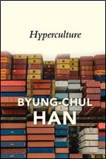 Hyperculture: Culture and Globalisation