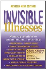 INVISIBLE ILLNESSES REVISED EDITION
