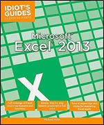 Idiot's Guides: Microsoft Excel 2013