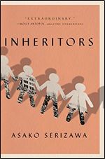 Inheritors by Asako Serizawa