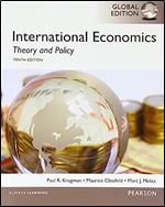 International Economics: Theory and Policy, Global Edition Ed 10