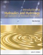 Introduction To Hydraulics & Hydrology Ed 3