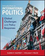 Introduction to International Politics: Global Challenges and Policy Responses