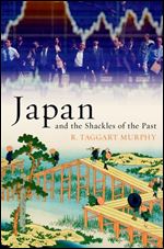 Japan and the Shackles of the Past (What Everyone Needs to Know (Hardcover))