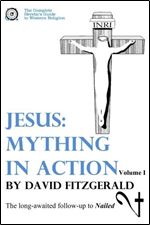 Jesus: Mything in Action
