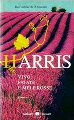 Joanne Harris - Vino, patate e mele rosse [Italian]