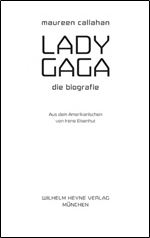 Lady Gaga: Die Biografie