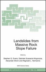 Landslides from Massive Rock Slope Failure (NATO Science Series: IV: Earth and Environmental Sciences)