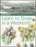 Learn to Draw in a Weekend