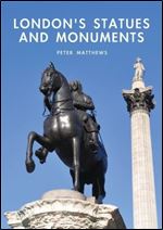 London's Statues and Monuments (Shire Library)