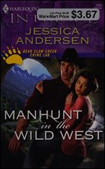 Manhunt In The Wild West (Harlequin Intrigue)
