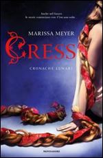 Cronache lunari vol.03. Cress [Italian]