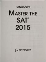 Master the SAT 2015 (Peterson's Sat Prep Guide) Ed 15