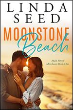 Moonstone Beach (Main Street Merchants) (Volume 1)