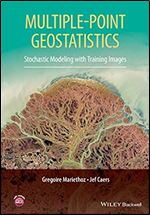 Multiple-point Geostatistics: Stochastic Modeling with Training Images