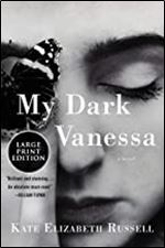 My Dark Vanessa: A Novel.