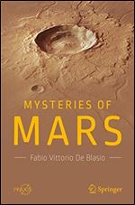 Mysteries of Mars (Springer Praxis Books)