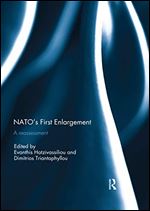 NATO s First Enlargement: A Reassessment