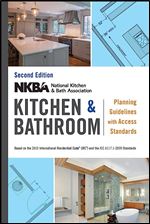 NKBA Kitchen and Bathroom Planning Guidelines with Access Standards Ed 2