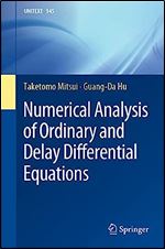 Numerical Analysis of Ordinary and Delay Differential Equations (UNITEXT, 145)