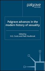 Palgrave Advances in the Modern History of Sexuality