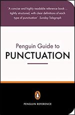 Penguin Guide To Punctuation (Penguin Reference Books)