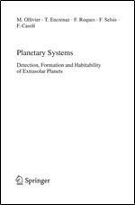 Planetary Systems: Detection, Formation and Habitability of Extrasolar Planets