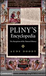 Pliny's Encyclopedia: The Reception of the Natural History