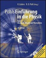 Pohls Einfuhrung in die Physik: Band 1: Mechanik, Akustik und Warmelehre