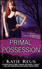 Primal Possession (Moon Shifter Series)