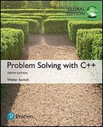Problem Solving with C++, Global Edition Ed 10