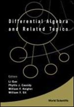 Proceedings of the International Workshop Differential Algebra and Related Topics: Newark Campus of Rutgers, The State University of New Jersey 2-3 November 2000