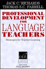 Professional Development for Language Teachers: Strategies for Teacher Learning (Cambridge Language Education)