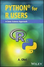 Python for R Users: A Data Science Approach