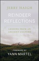 Reindeer Reflections: Lessons from an Ancient Culture