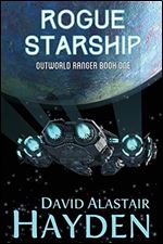 Rogue Starship - David Alastair Hayden