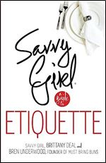 Savvy Girl, A Guide to Etiquette