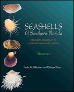 Seashells of Southern Florida: Living Marine Mollusks of the Florida Keys and Adjacent Regions: Bivalves
