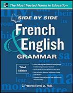 Side-By-Side French and English Grammar, 3rd Edition Ed 3
