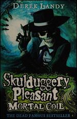 Skulduggery Pleasant: Mortal Coil (Book 5)