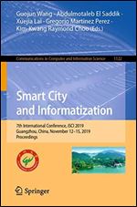 Smart City and Informatization: 7th International Conference, iSCI 2019, Guangzhou, China, November 1215, 2019, Proceedings (Communications in Computer and Information Science)