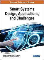 Smart Systems Design, Applications, and Challenges (Advances in Computational Intelligence and Robotics)